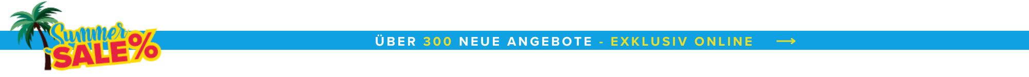Summer Sale - Jetzt bis zu 80% sparen!
