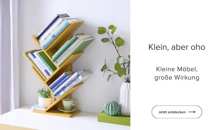 kleine Möbel, große Wirkung