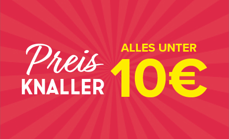 Preisknaller: Alles unter 10 €